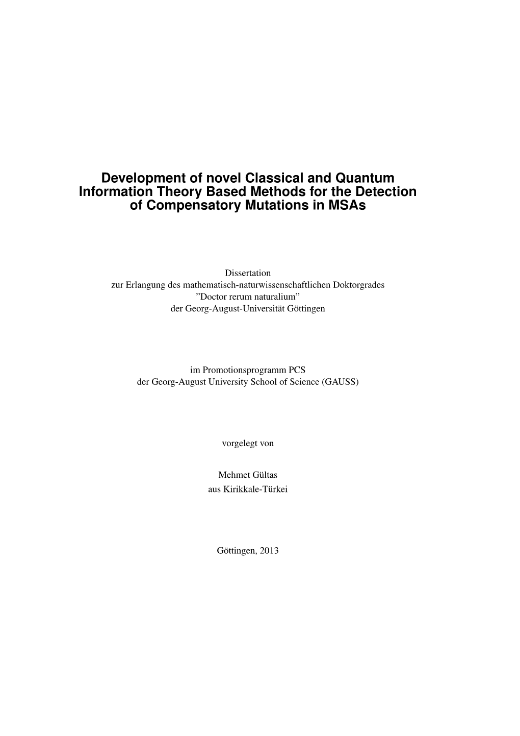 Development of Novel Classical and Quantum Information Theory Based Methods for the Detection of Compensatory Mutations in Msas