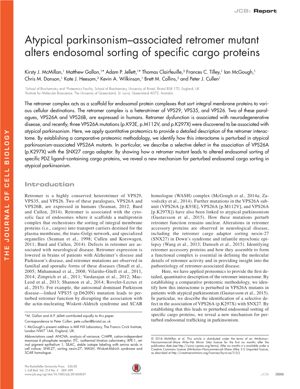 Atypical Parkinsonism–Associated Retromer Mutant Alters Endosomal Sorting of Specific Cargo Proteins