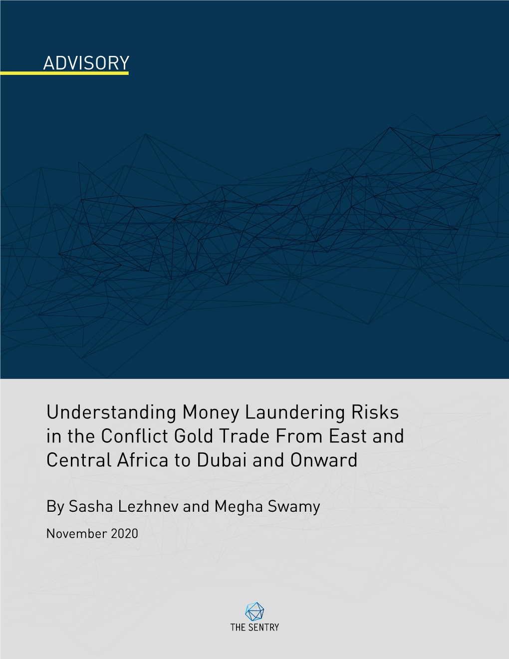 Understanding Money Laundering Risks in the Conflict Gold Trade from East and Central Africa to Dubai and Onward