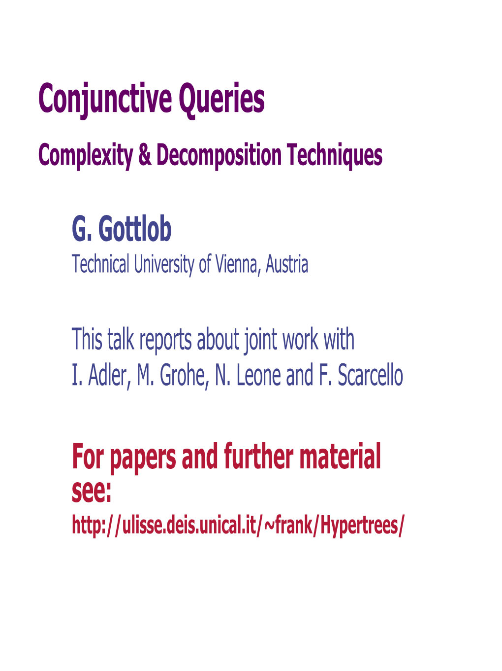 Conjunctive Queries Complexity & Decomposition Techniques