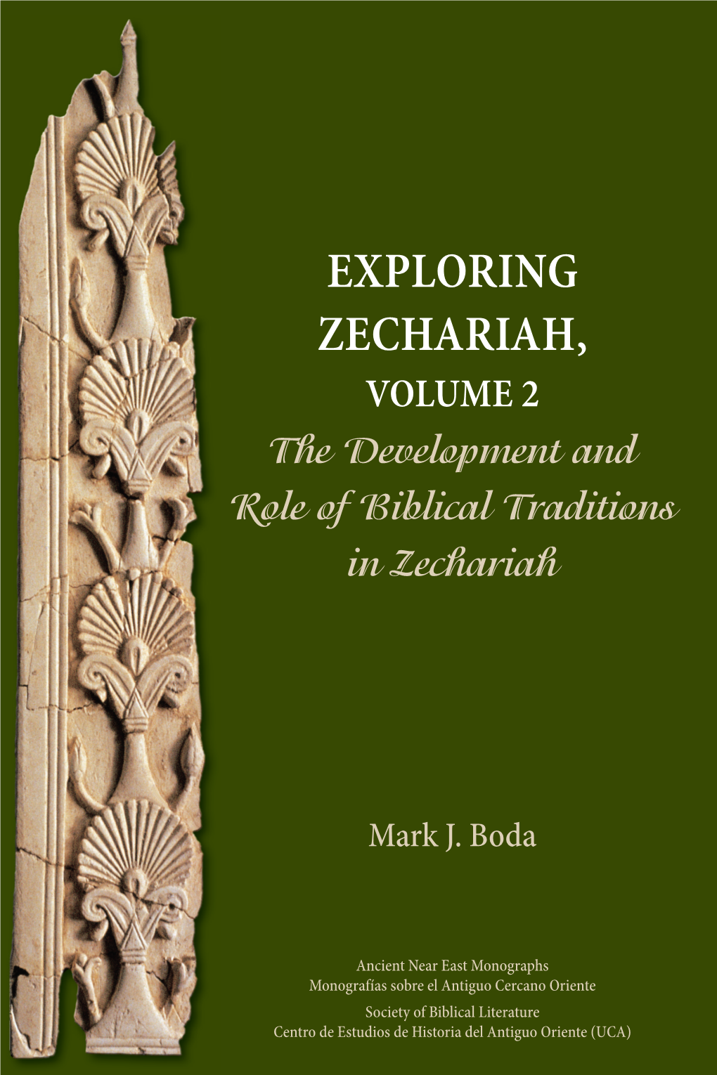 Exploring Zechariah, Volume 2