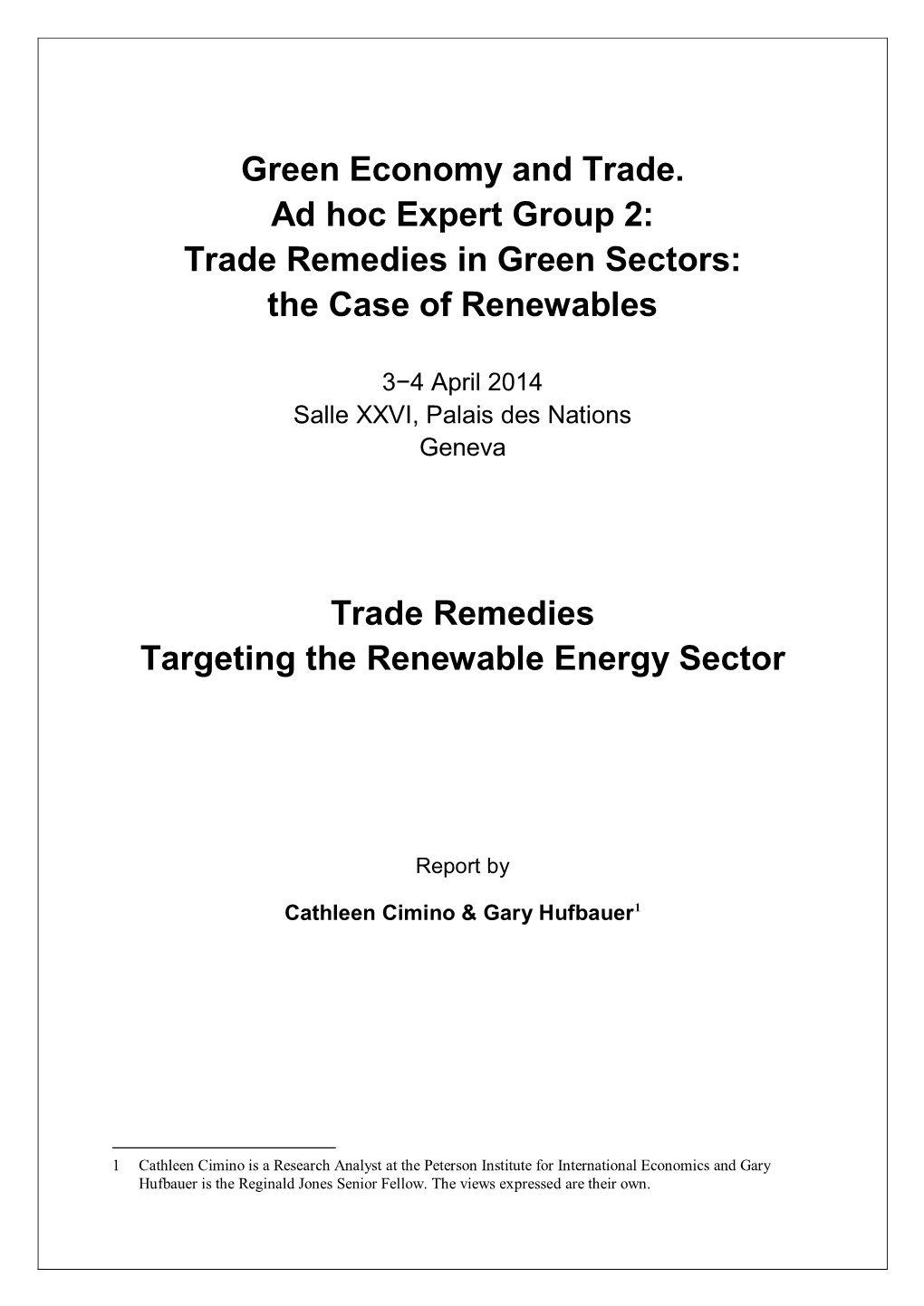 Trade Remedies, Targeting the Renewable Energy Sector