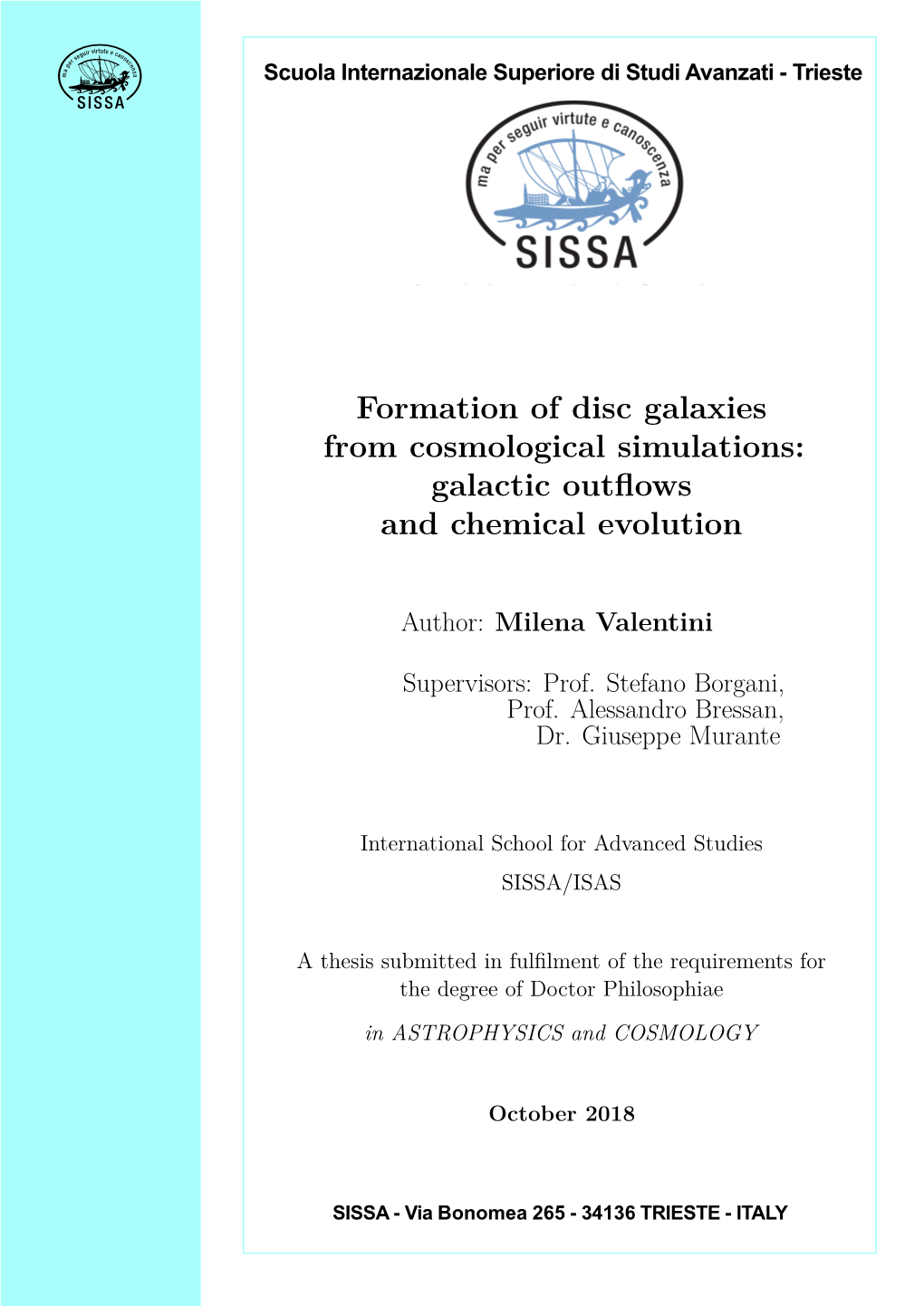 Formation of Disc Galaxies from Cosmological Simulations: Galactic Outﬂows and Chemical Evolution