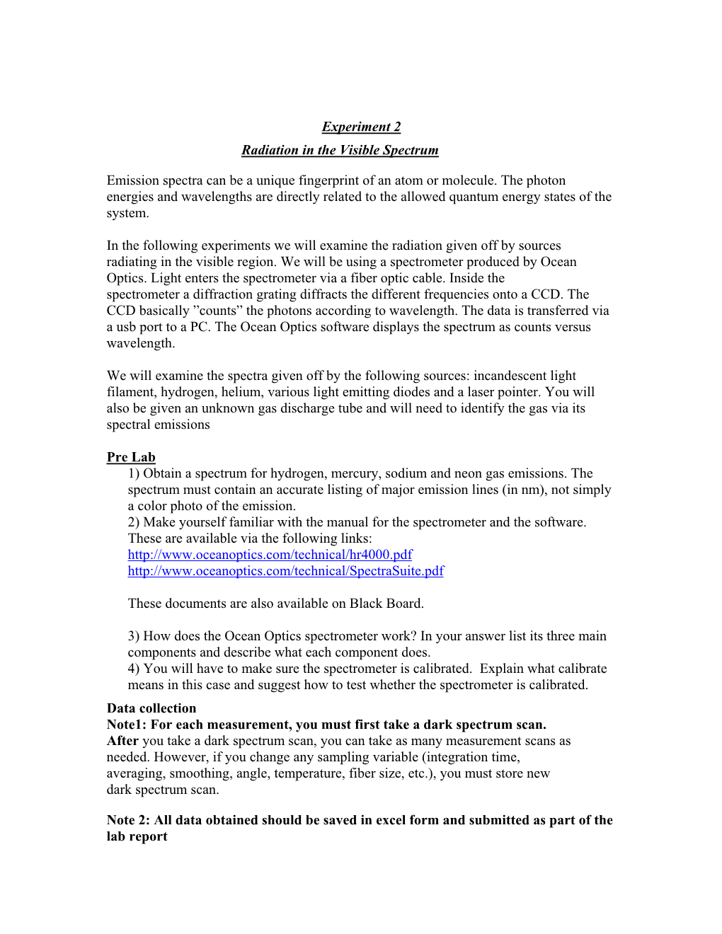 Experiment 2 Radiation in the Visible Spectrum Emission Spectra Can Be