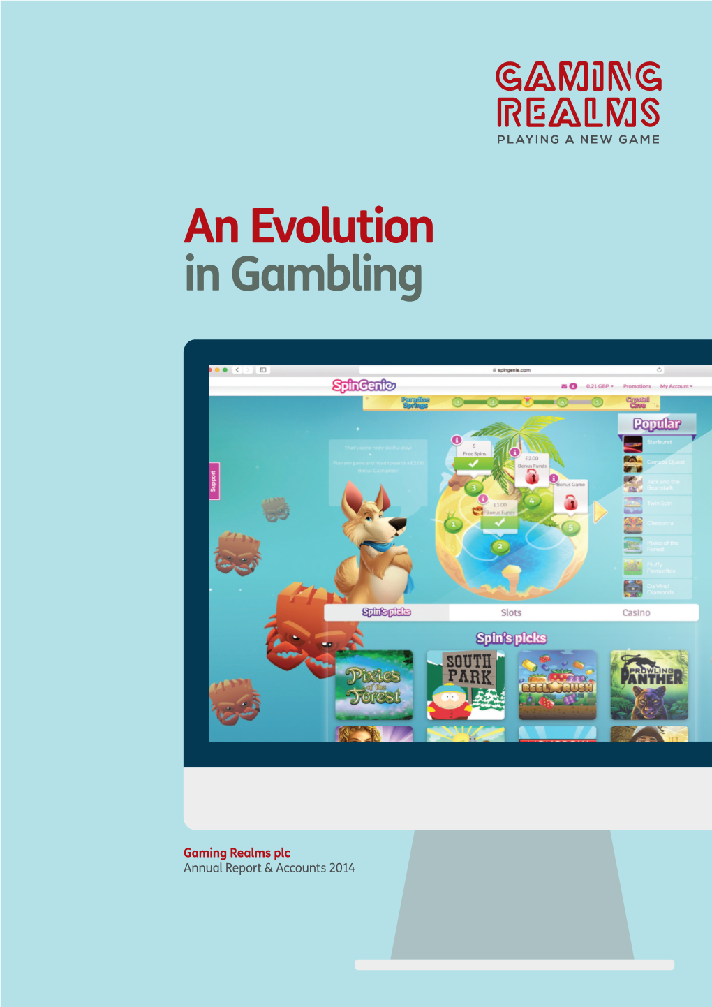 An Evolution in Gambling