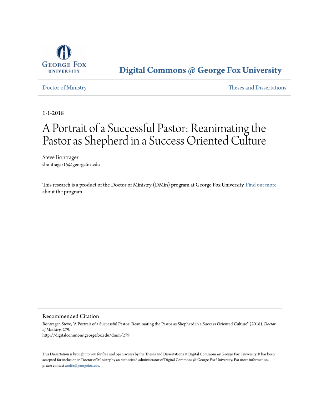 A Portrait of a Successful Pastor: Reanimating the Pastor As Shepherd in a Success Oriented Culture Steve Bontrager Sbontrager15@Georgefox.Edu