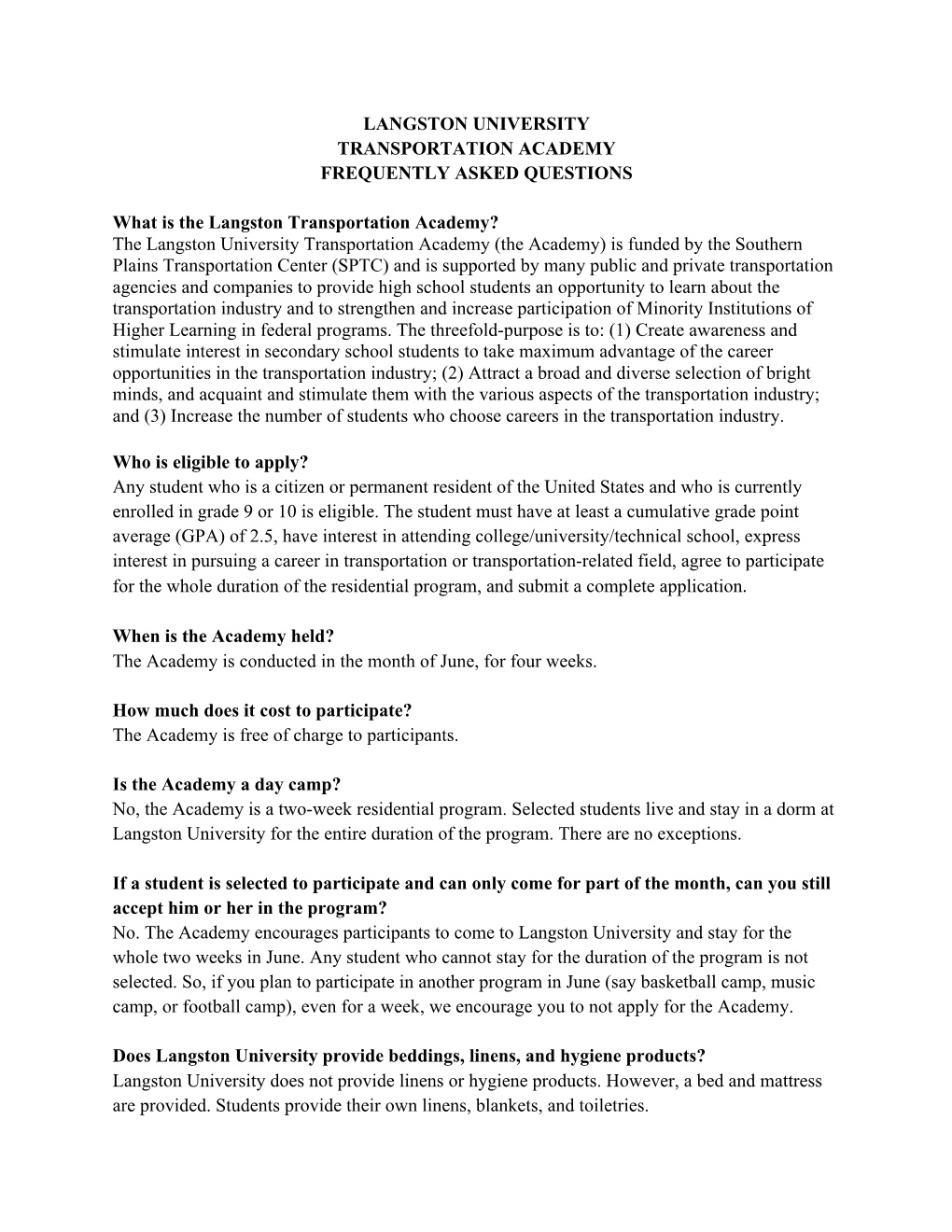 LANGSTON UNIVERSITY TRANSPORTATION ACADEMY FREQUENTLY ASKED QUESTIONS What Is the Langston Transportation Academy? the Langston