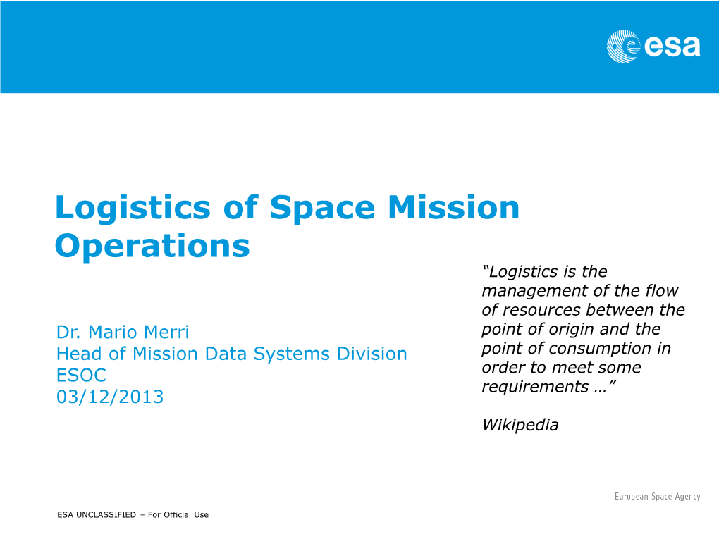 Logistcs of Space Mission Operations