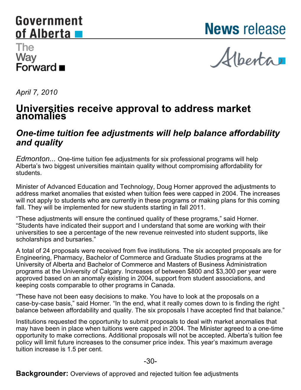 Universities Receive Approval to Address Market Anomalies One-Time Tuition Fee Adjustments Will Help Balance Affordability and Quality