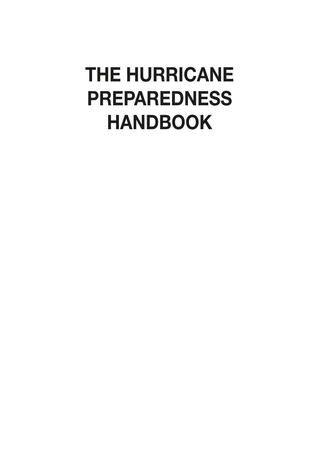 The Hurricane Preparedness Handbook