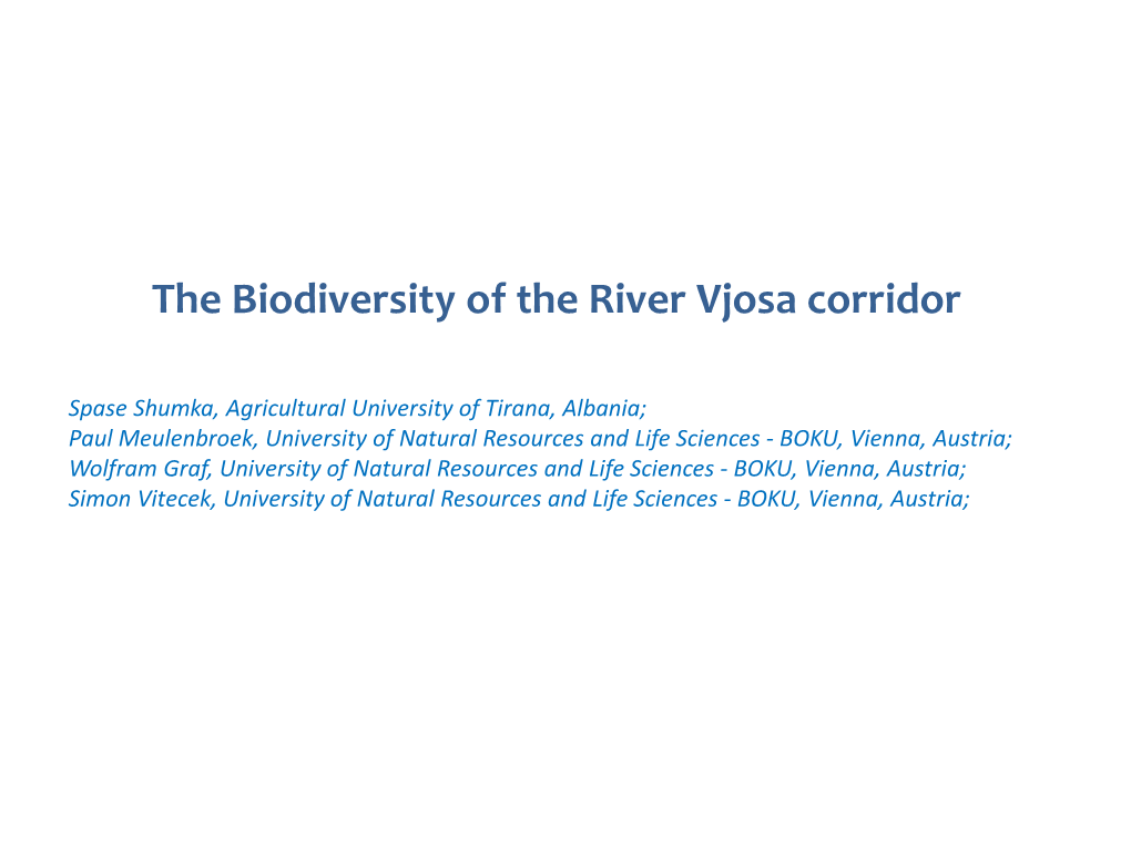 The Biodiversity of the River Vjosa Corridor