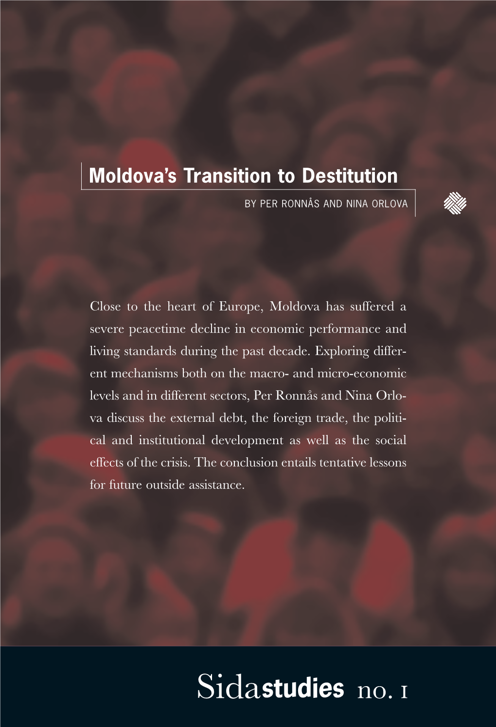 Moldova's Transition to Destitution