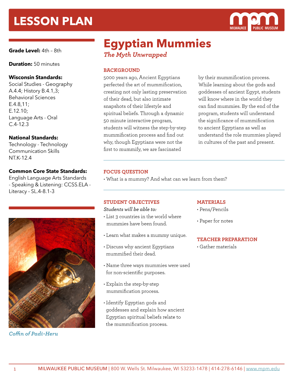 LESSON PLAN Egyptian Mummies: the Myth Unwrapped