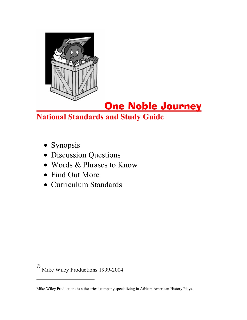 One Noble Journey National Standards and Study Guide