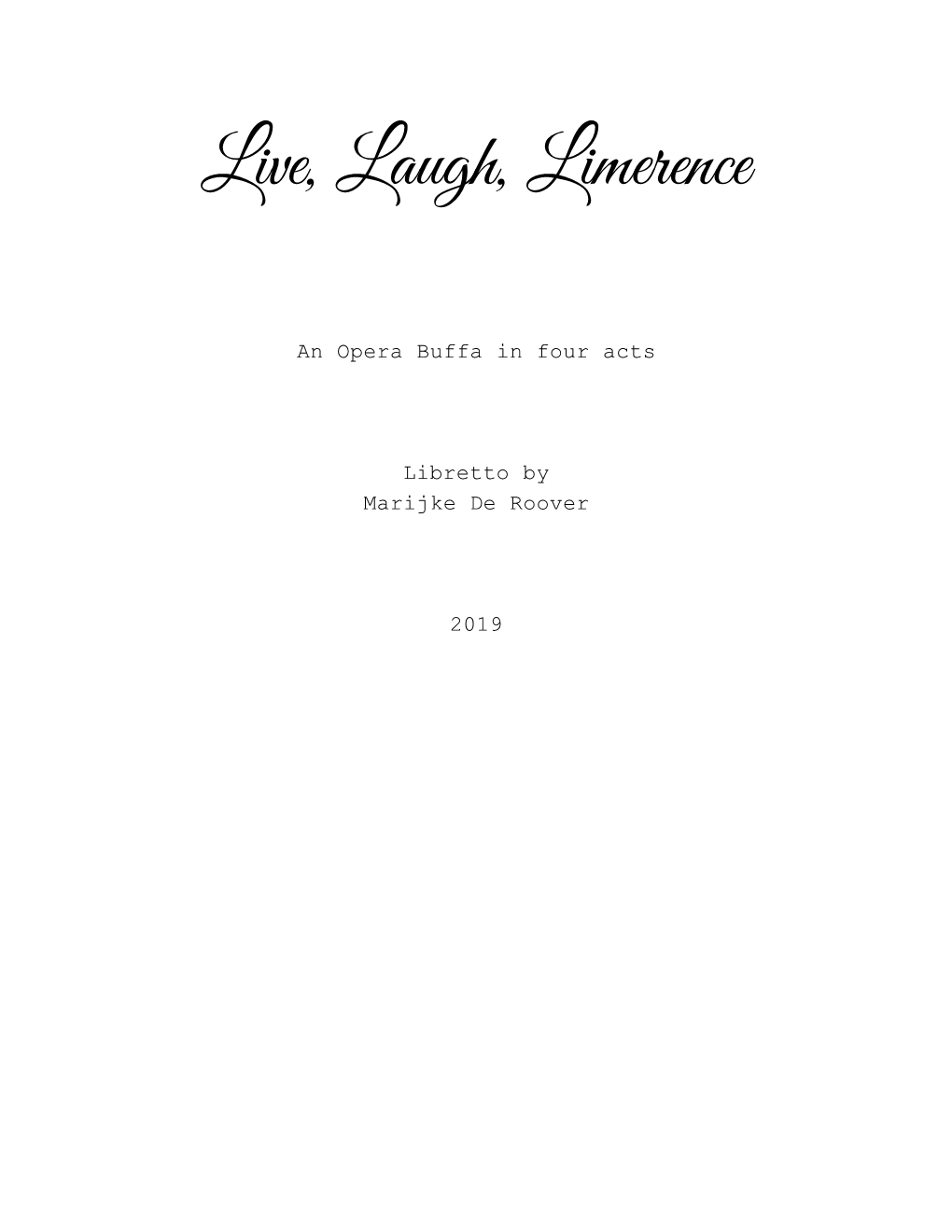 Live, Laugh, Limerence