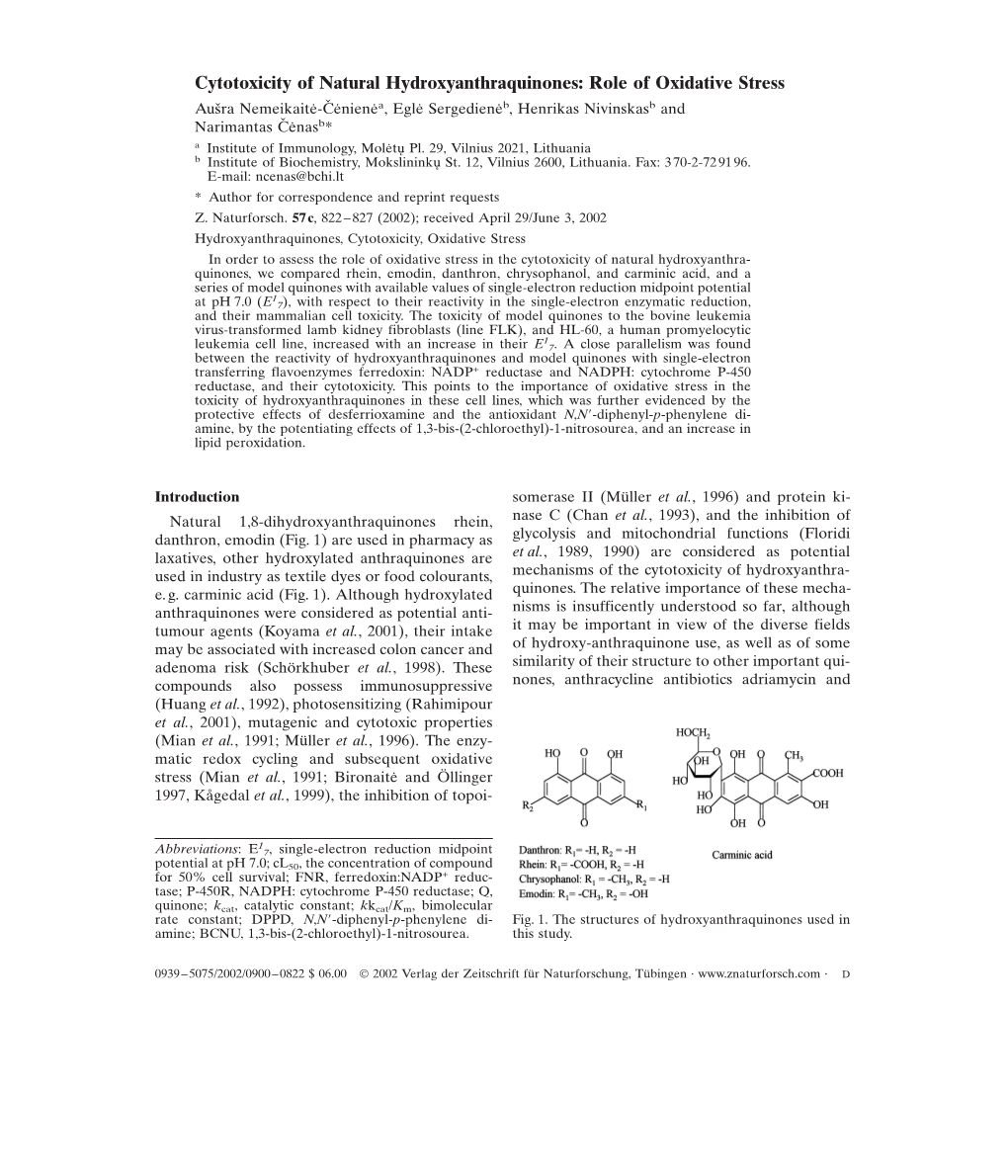 Role of Oxidative Stress Ausˇra Nemeikaite˙-Cˇ E˙Niene˙ A, Egle˙ Sergediene˙ B, Henrikas Nivinskasb and Narimantas Cˇ E˙Nasb* a Institute of Immunology, Mole˙Tu˛ Pl