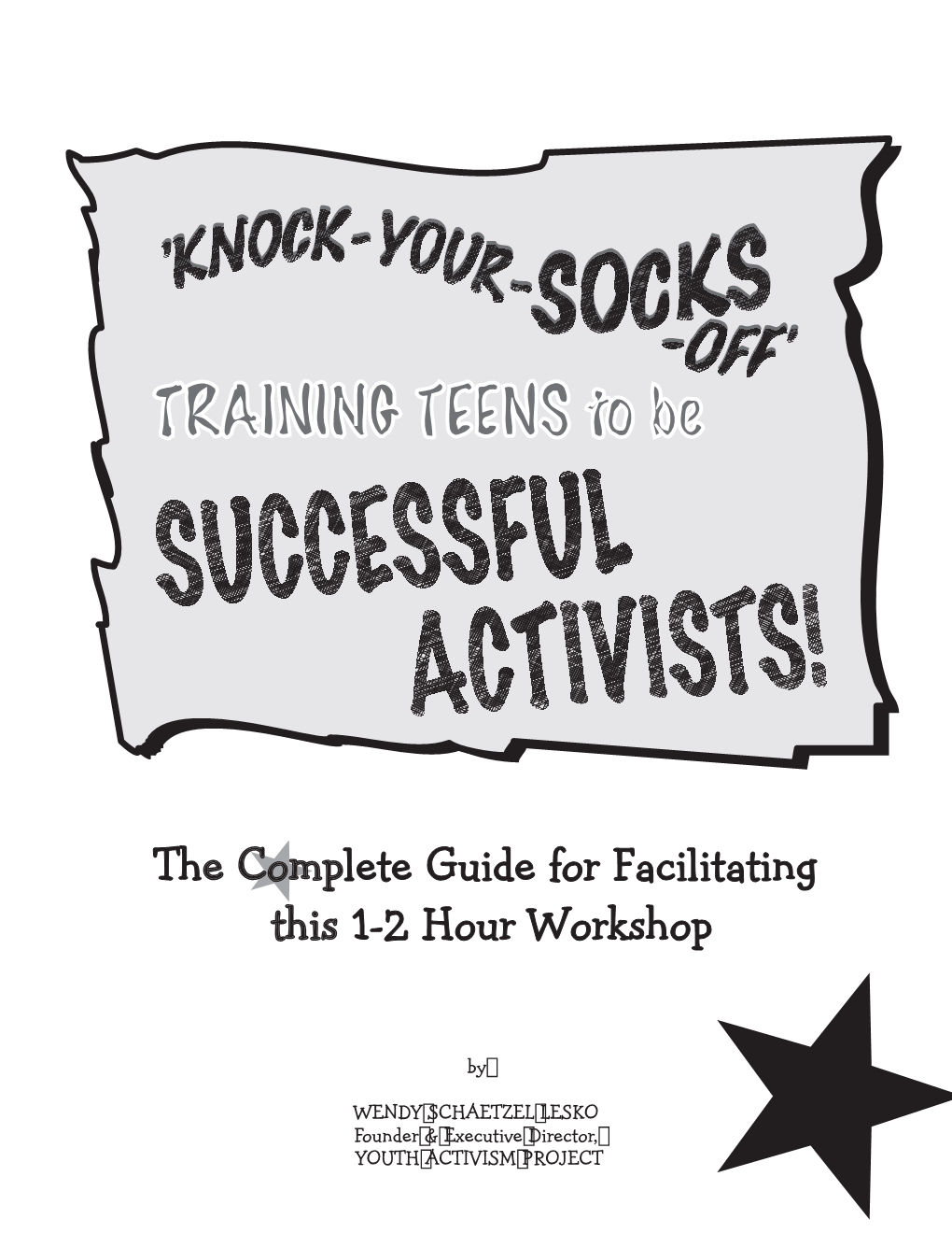 Knock Your Socks Off Workshop