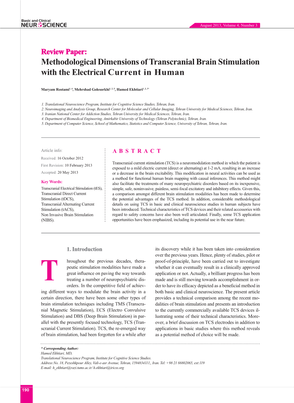 Methodological Dimensions of Transcranial Brain Stimulation with the Electrical Current in Human