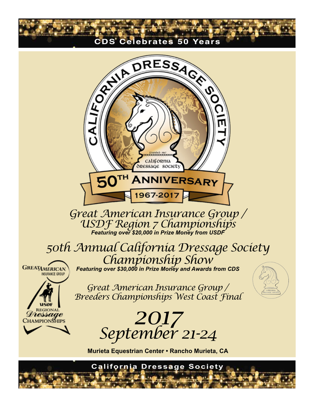 September 21-24 Murieta Equestrian Center • Rancho Murieta, CA