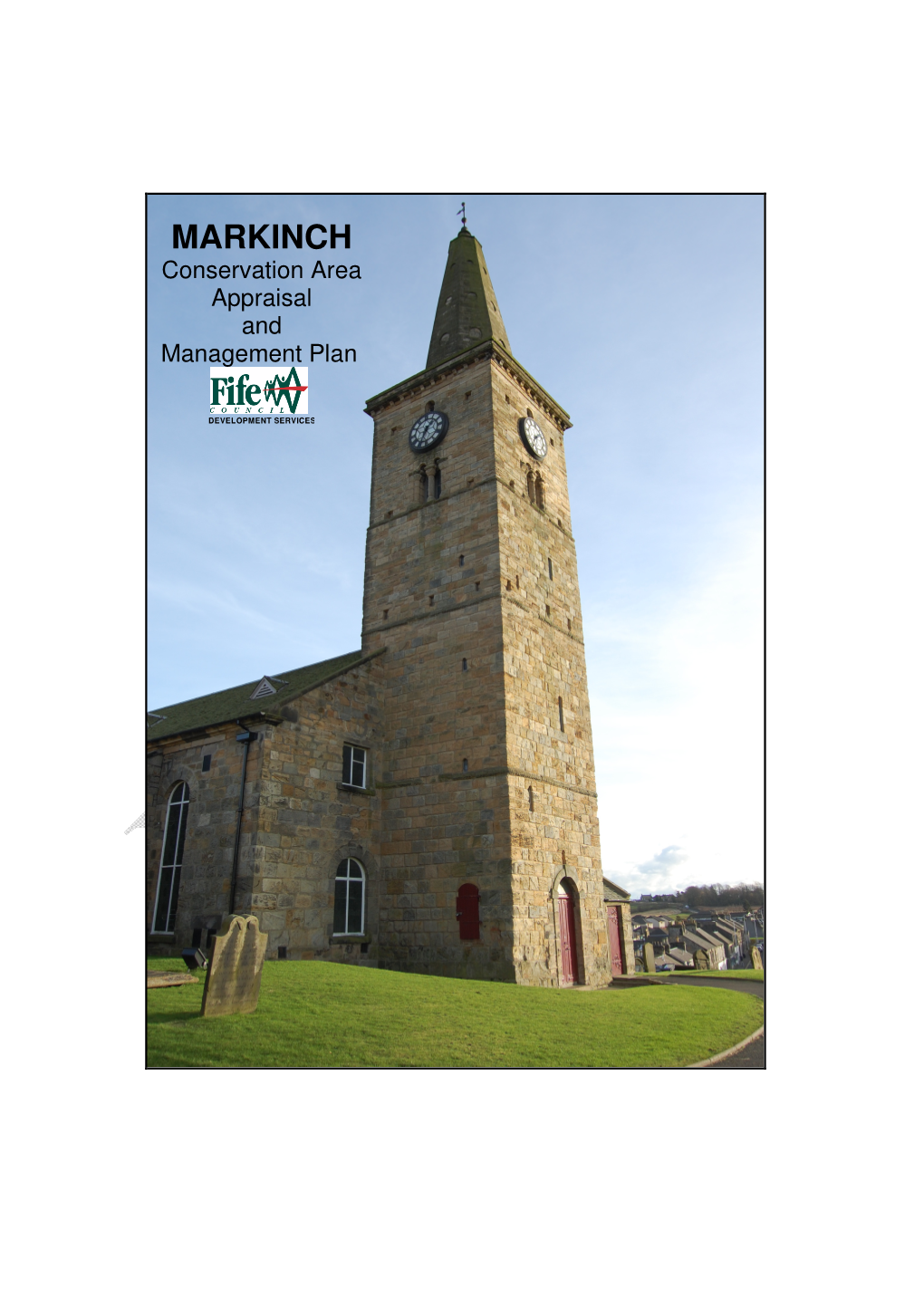 MARKINCH Conservation Area Appraisal and Management Plan