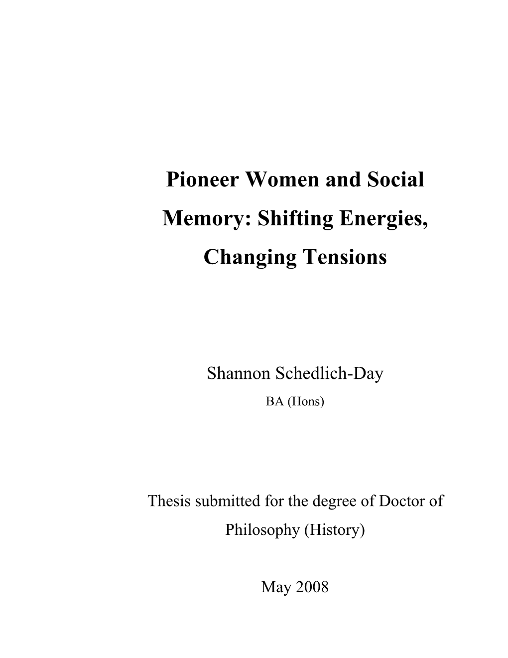 Pioneer Women and Social Memory: Shifting Energies, Changing Tensions