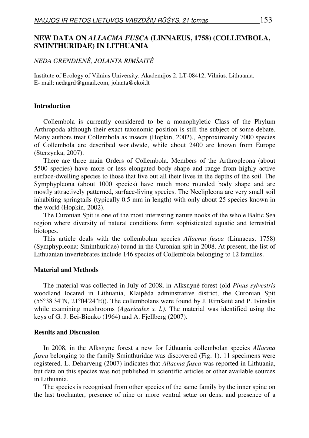 New Data on Allacma Fusca (Linnaeus, 1758) (Collembola, Sminthuridae) in Lithuania