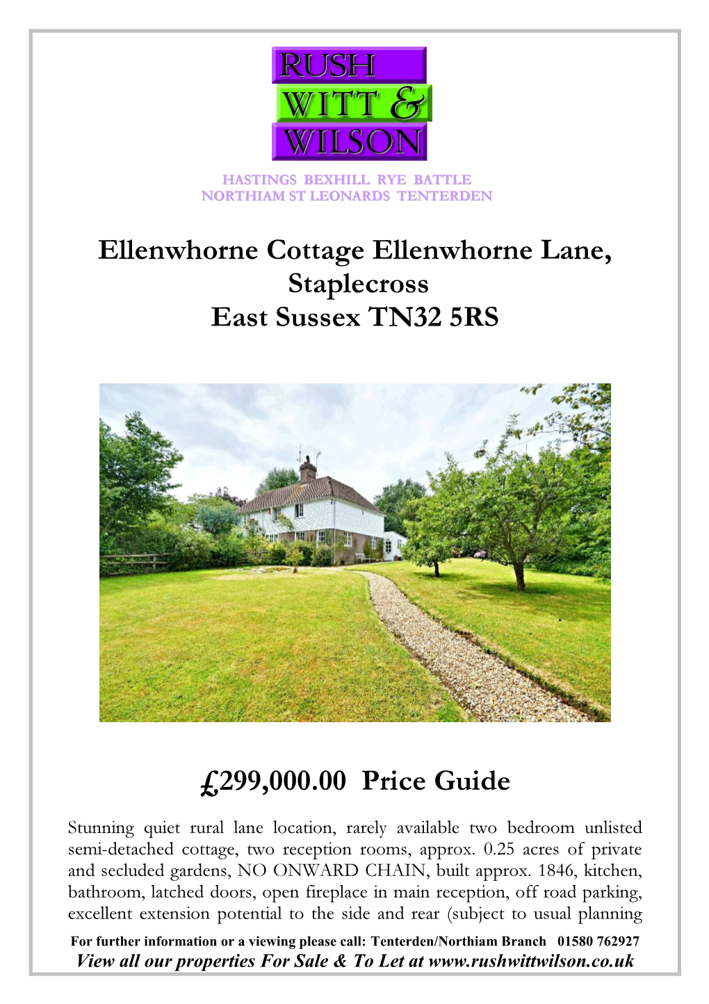 Ellenwhorne Cottage Ellenwhorne Lane, Staplecross East Sussex TN32 5RS £299,000.00 Price Guide