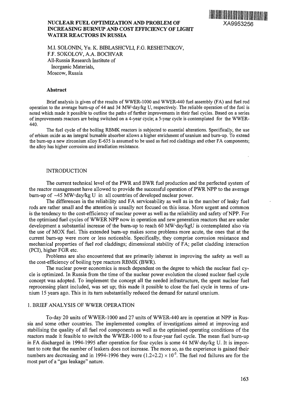 Nuclear Fuel Optimization and Problem of Xa9953256 Increasing Burnup and Cost Efficiency of Light Water Reactors in Russia