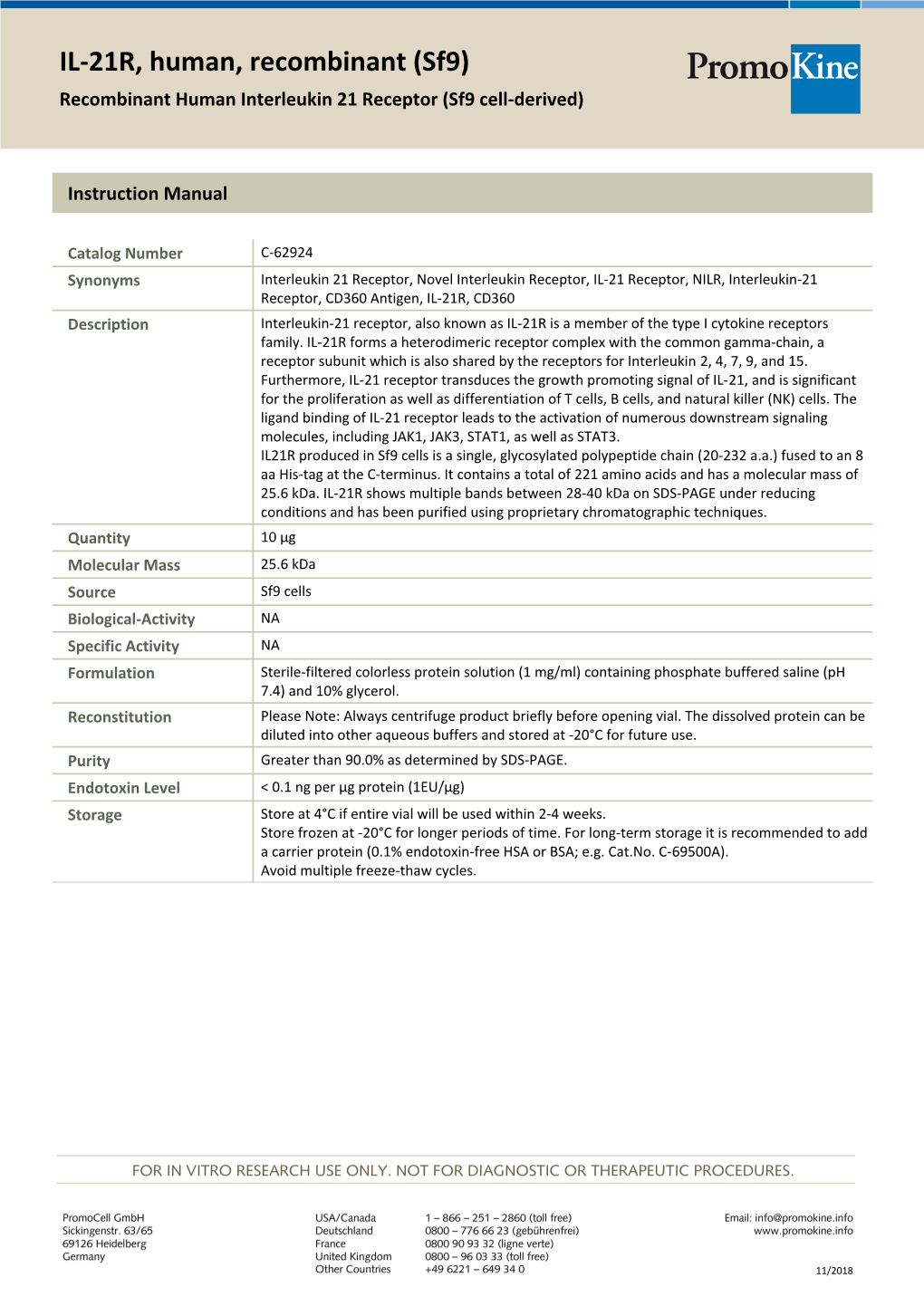 IL-21R, Human, Recombinant (Sf9) Recombinant Human Interleukin 21 Receptor (Sf9 Cell-Derived)