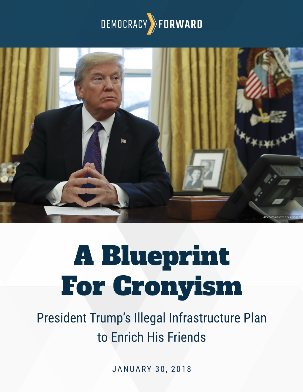 A Blueprint for Cronyism President Trump’S Illegal Infrastructure Plan to Enrich His Friends