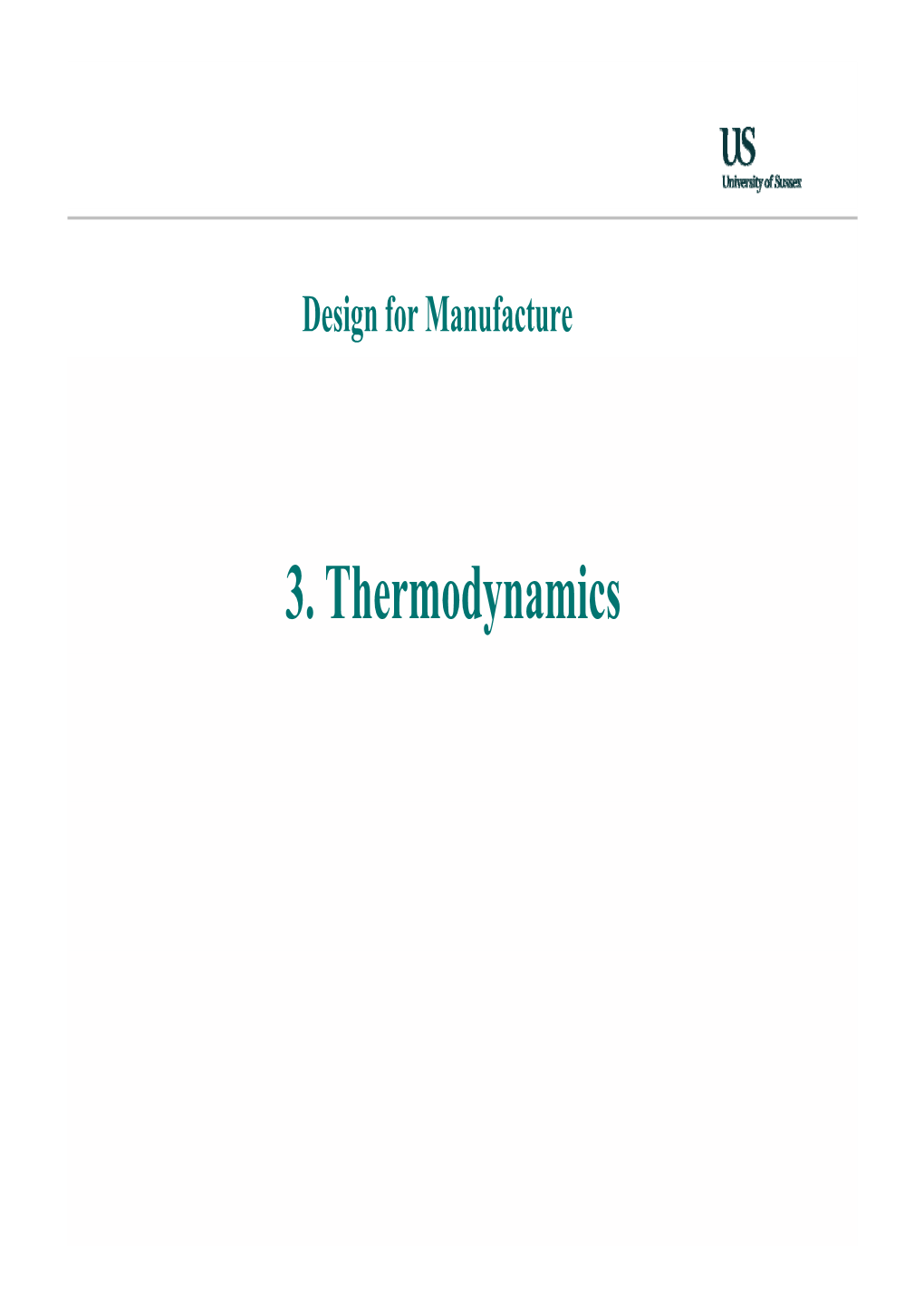 3. Thermodynamics Thermodynamics