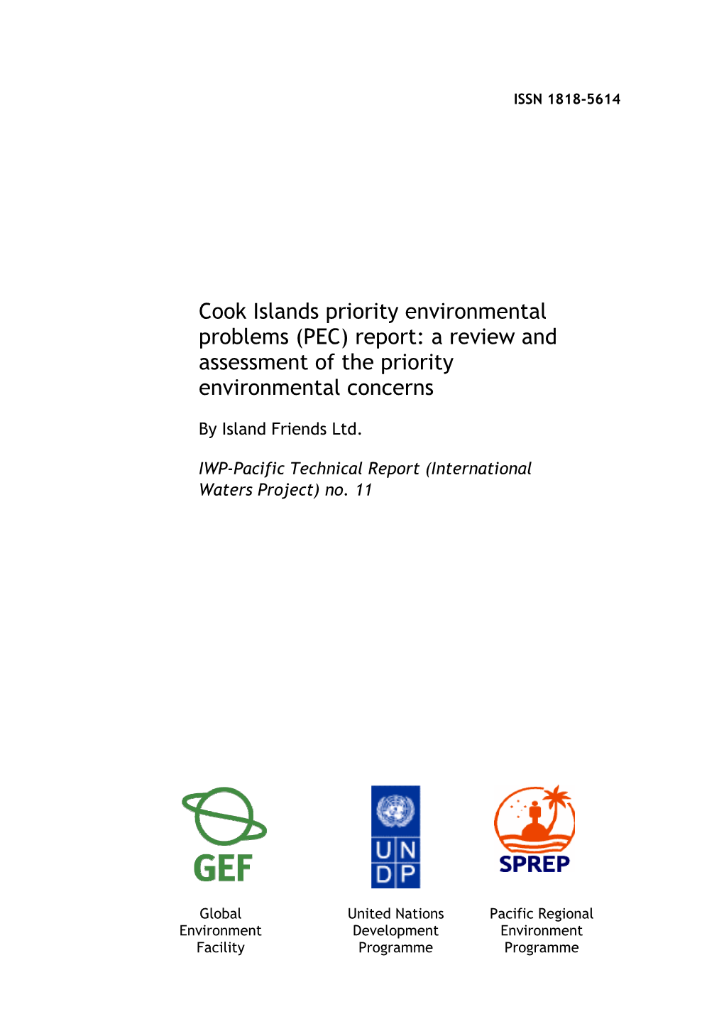 Cook Islands Priority Environmental Problems (PEC) Report: a Review and Assessment of the Priority Environmental Concerns