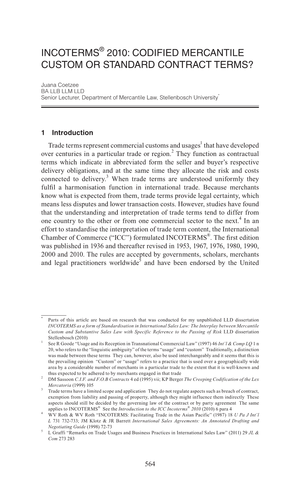 INCOTERMS® 2010: Codified Mercantile Custom Or Standard Contract Terms?