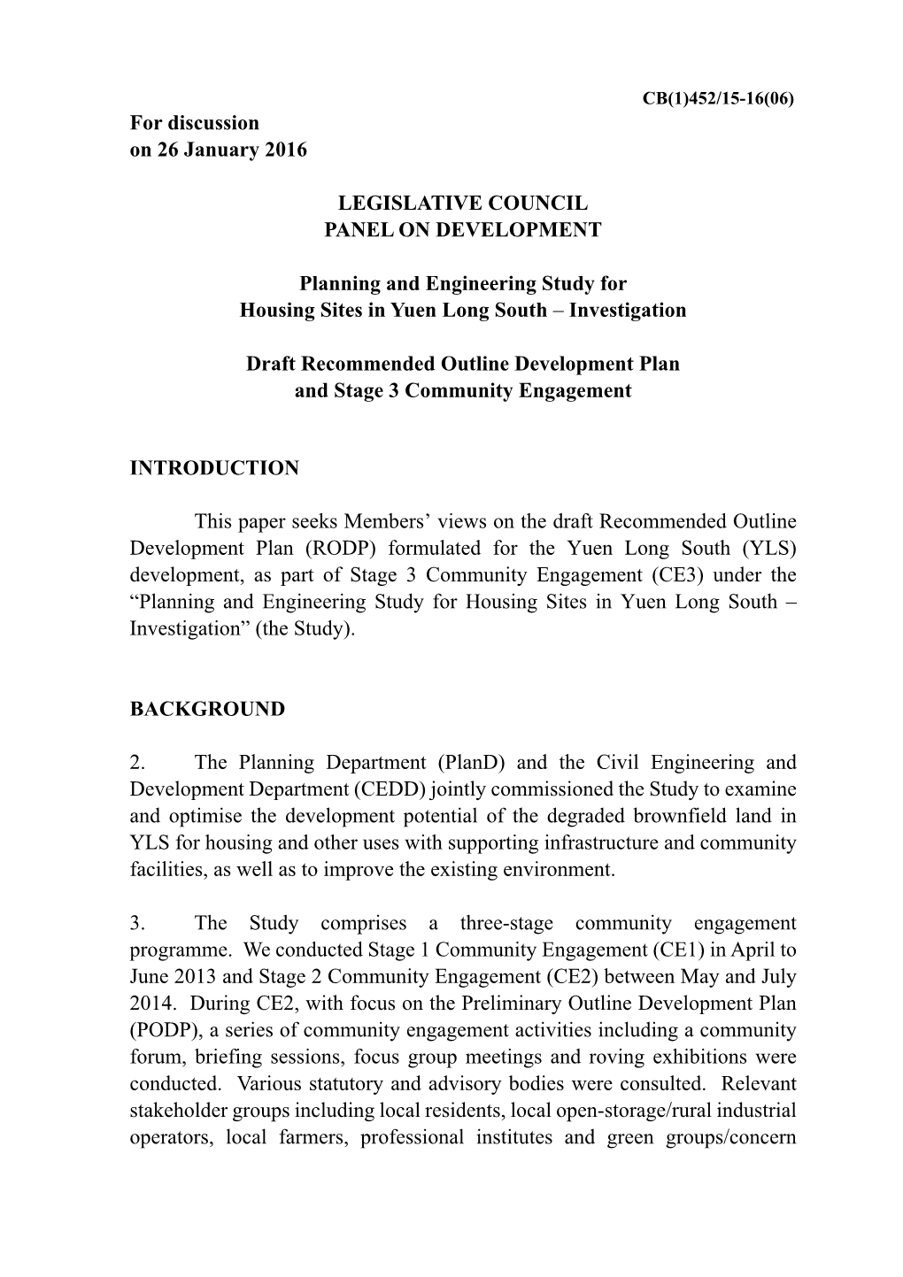 13 and Stage 2 Community Engagement (CE2) Between May and July 2014