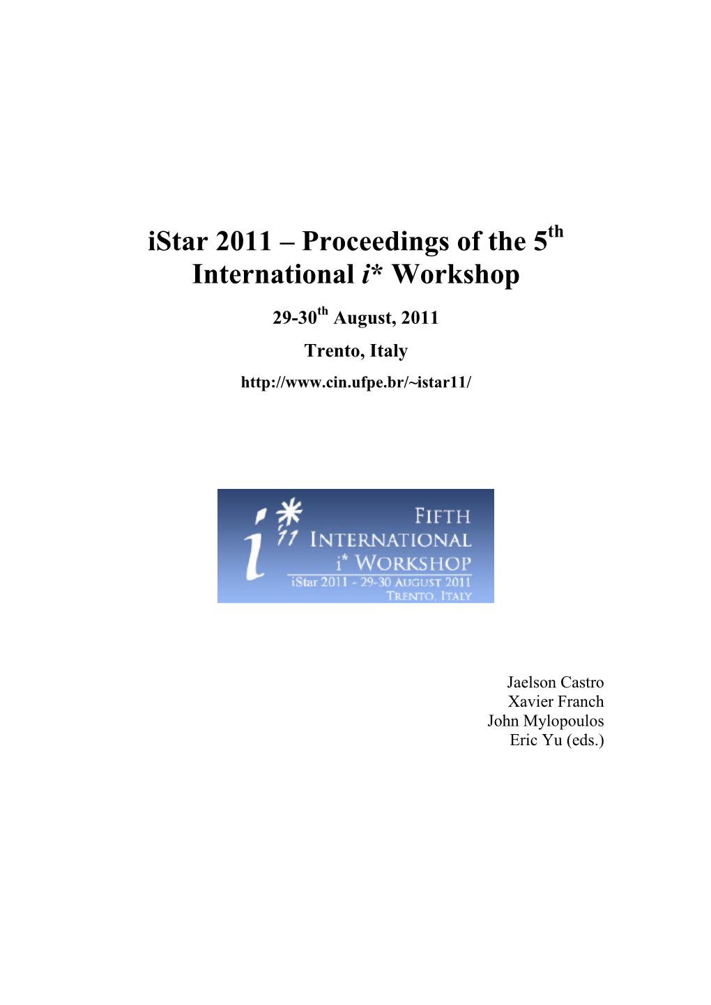 Istar 2011 – Proceedings of the 5Th International I* Workshop