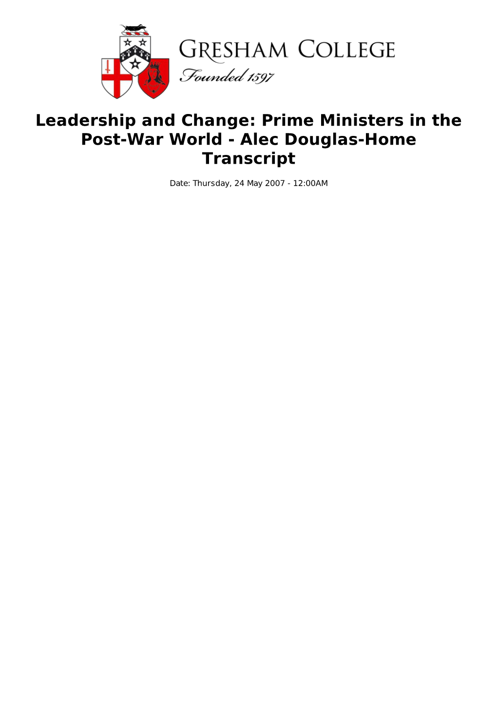 Leadership and Change: Prime Ministers in the Post-War World - Alec Douglas-Home Transcript