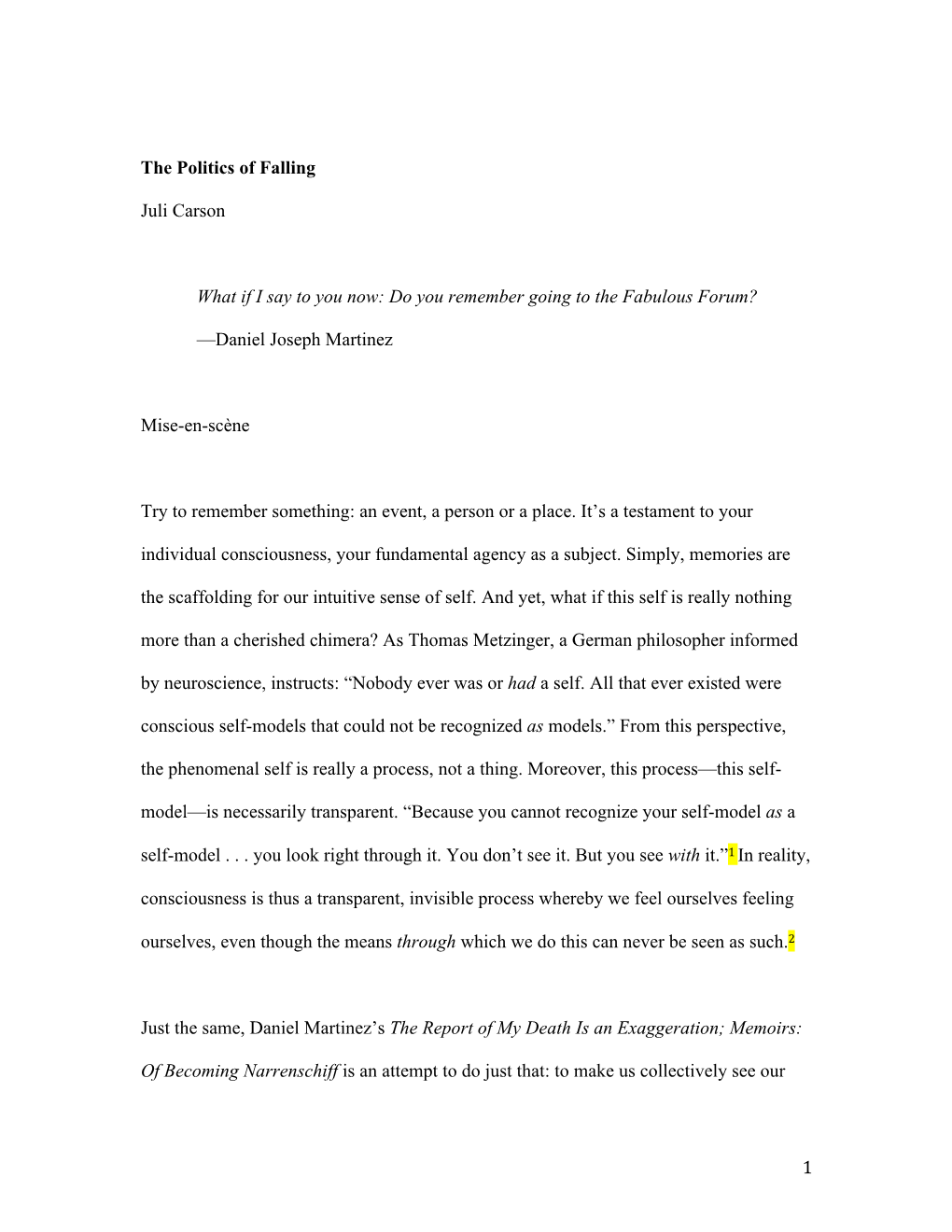 1 the Politics of Falling Juli Carson What If I Say to You Now: Do You