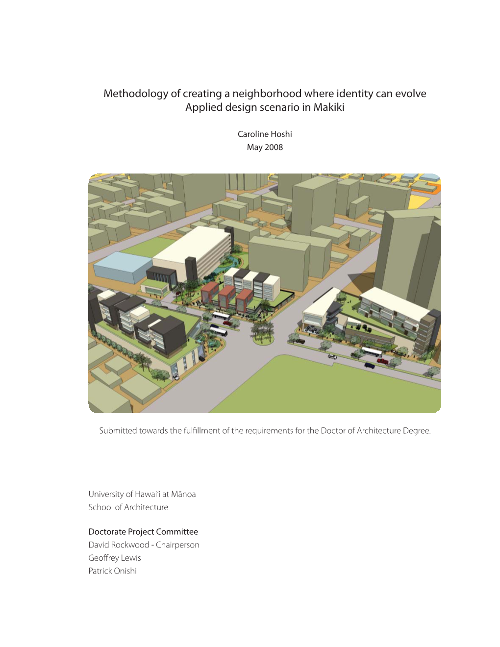 Methodology of Creating a Neighborhood Where Identity Can Evolve Applied Design Scenario in Makiki