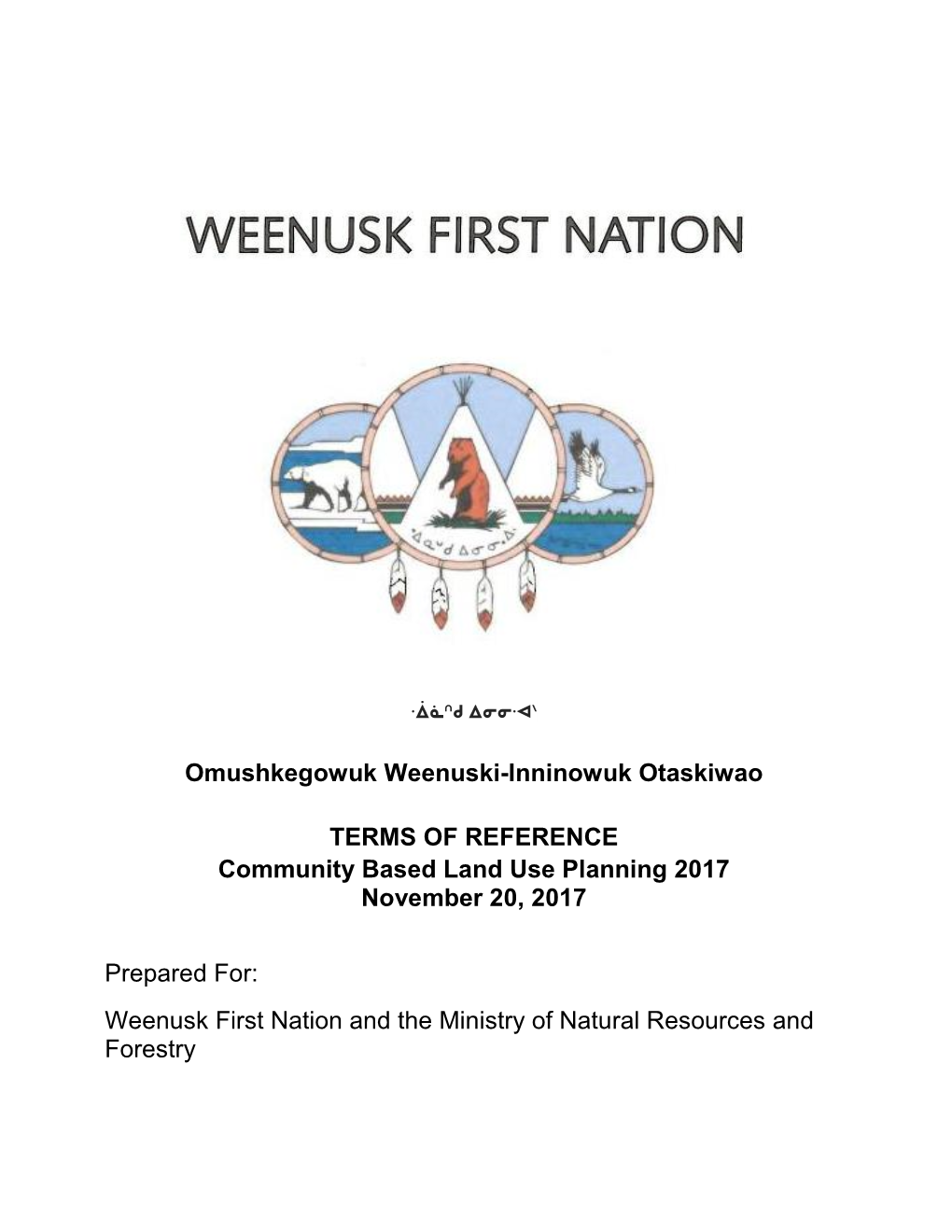 Omushkegowuk Weenuski-Inninowuk Otaskiwao