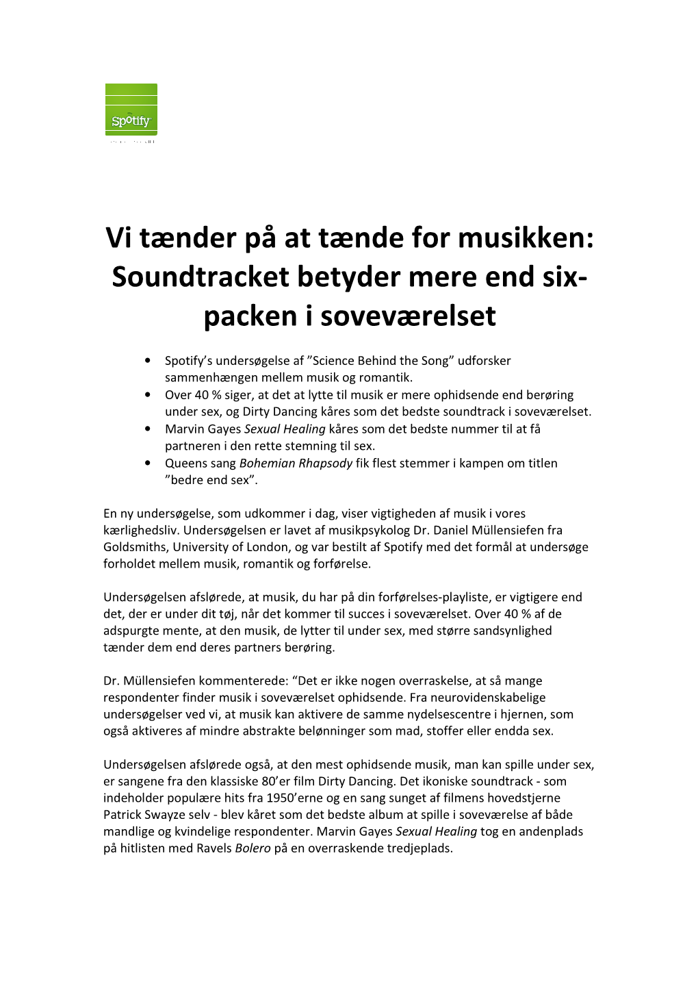 Vi Tænder På Soundtracket Betyder Packen I Sovevæ På at Tænde For