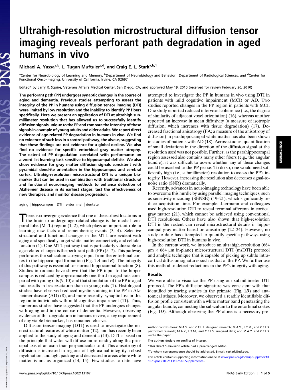 Ultrahigh-Resolution Microstructural Diffusion Tensor Imaging Reveals Perforant Path Degradation in Aged Humans in Vivo