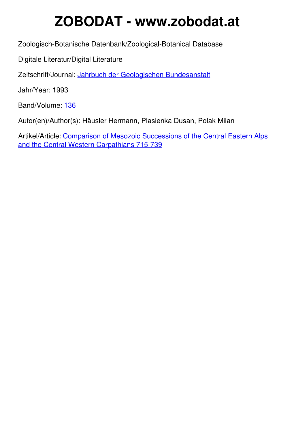 Comparison of Mesozoic Successions of the Central Eastern Alps and the Central Western Carpathians 715-739 ©Geol