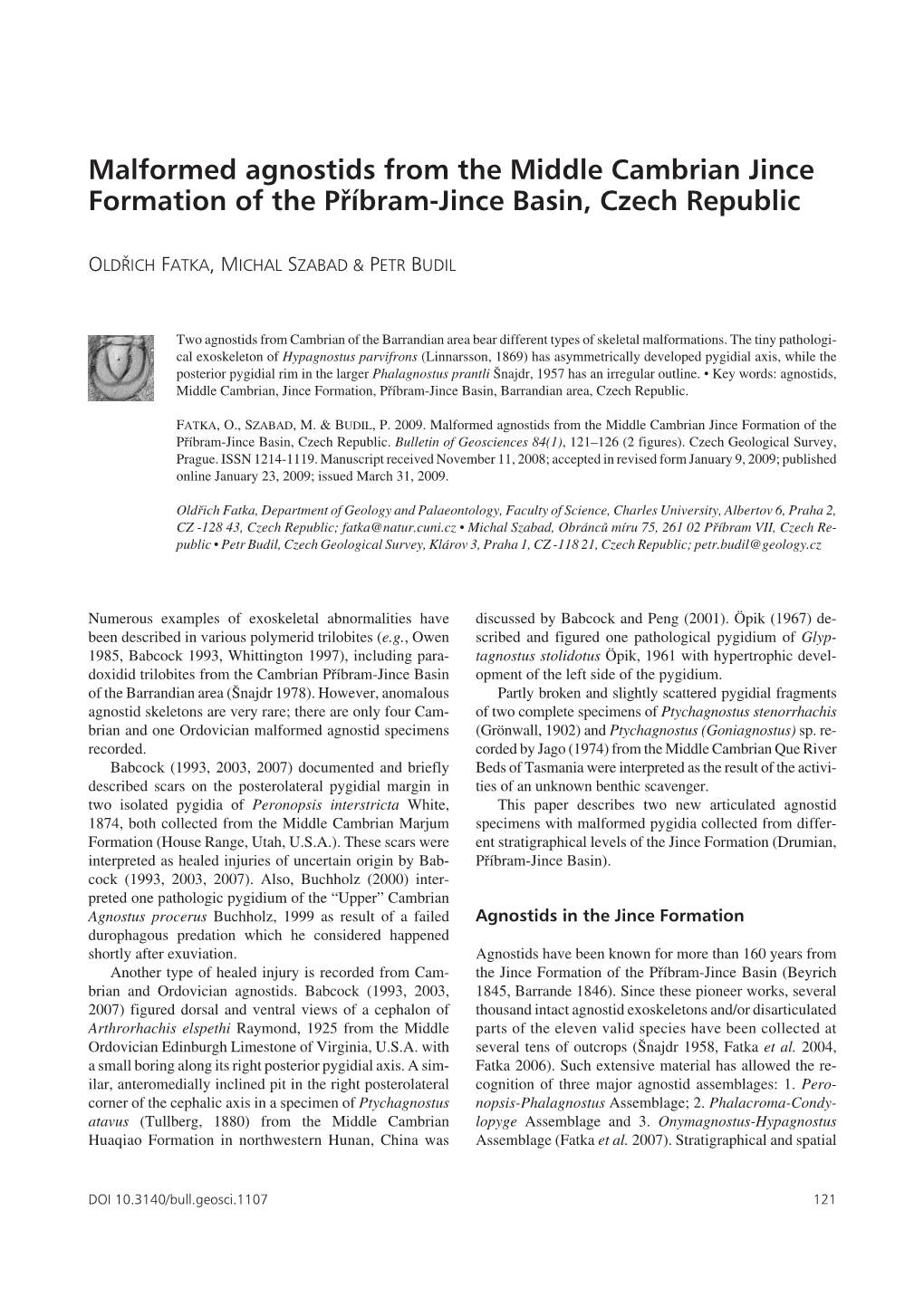 Malformed Agnostids from the Middle Cambrian Jince Formation of the Pøíbram-Jince Basin, Czech Republic