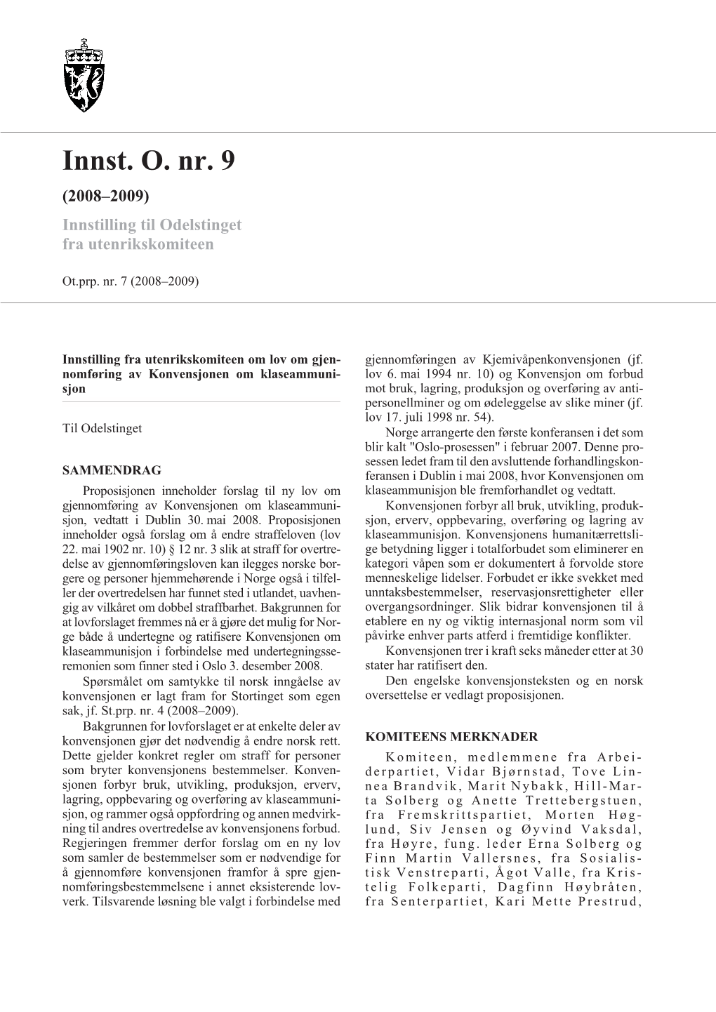 Innst. O. Nr. 9 (2008–2009) Innstilling Til Odelstinget Fra Utenrikskomiteen