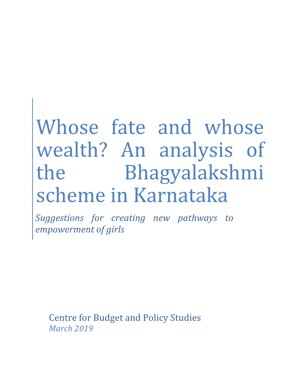 An Analysis of the Bhagyalakshmi Scheme in Karnataka Suggestions for Creating New Pathways to Empowerment of Girls