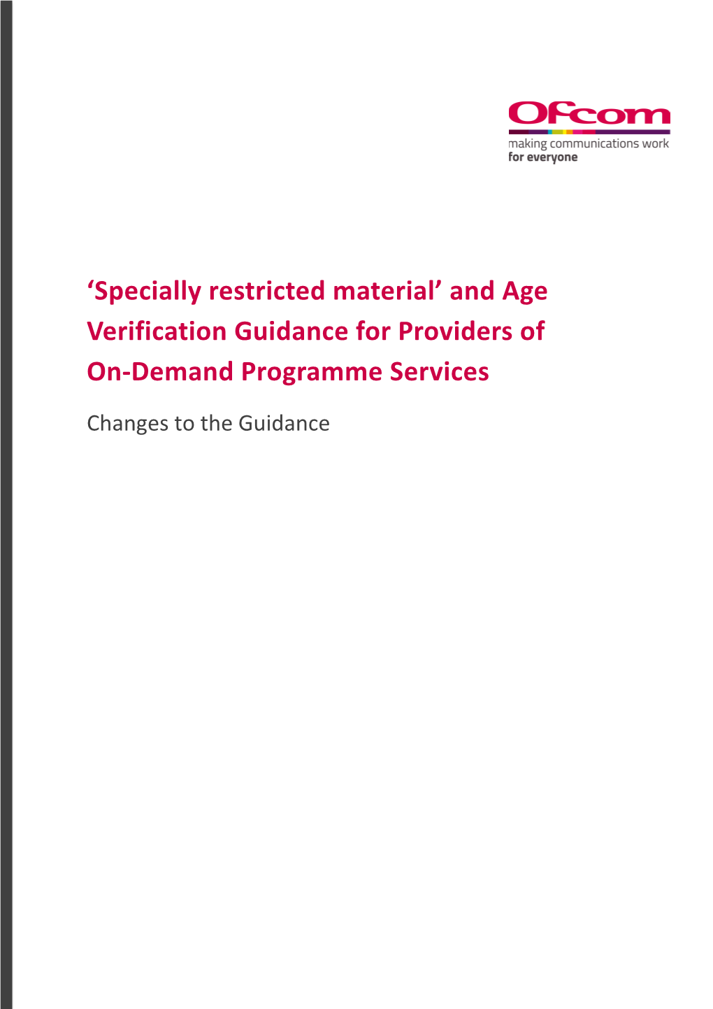 'Specially Restricted Material' and Age Verification Guidance For