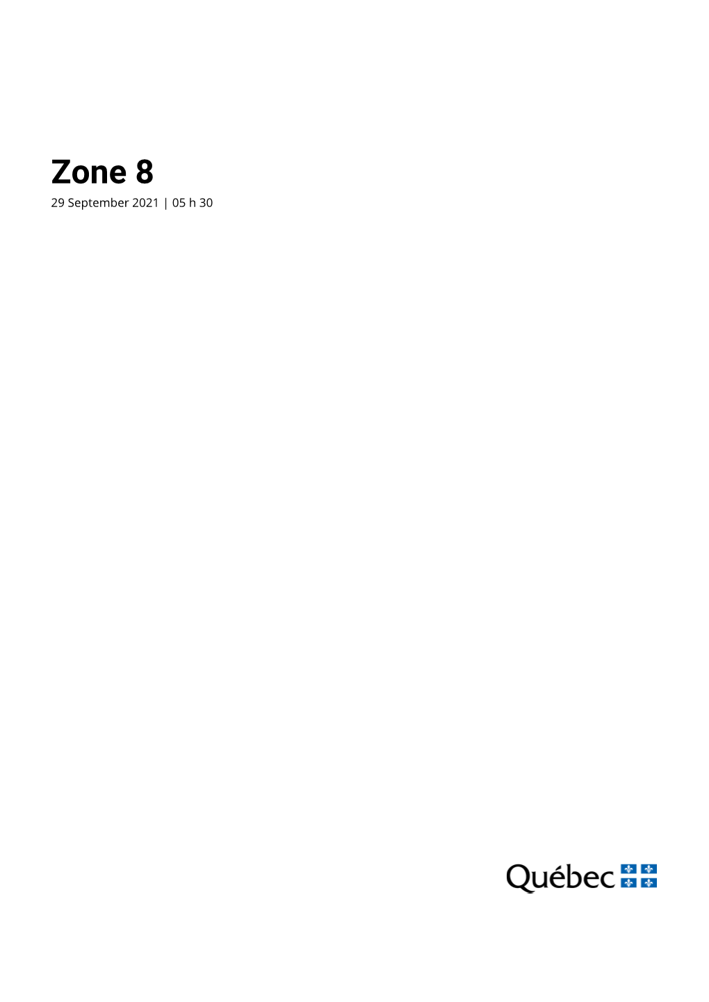 Zone 8 29 September 2021 | 05 H 30 Zone 8