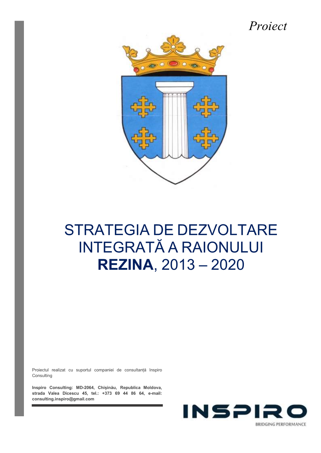 Strategia De Dezvoltare Integrată a Raionului Rezina, 2013 – 2020