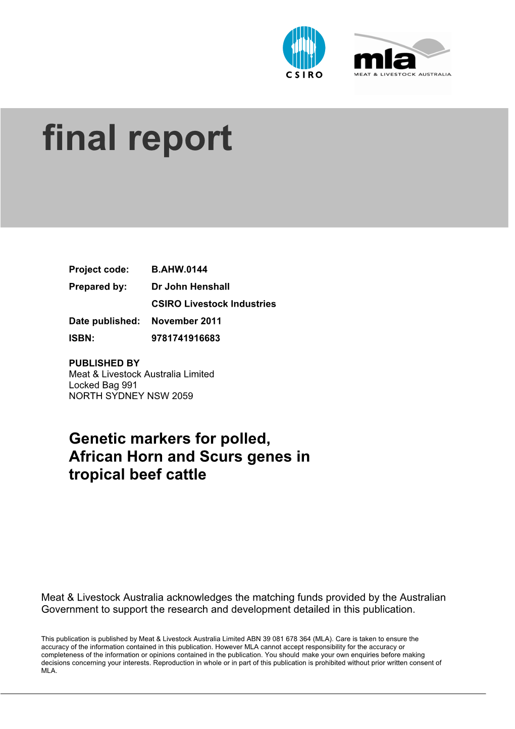 Genetic Markers for Polled, African Horn and Scurs Genes in Tropical Beef Cattle