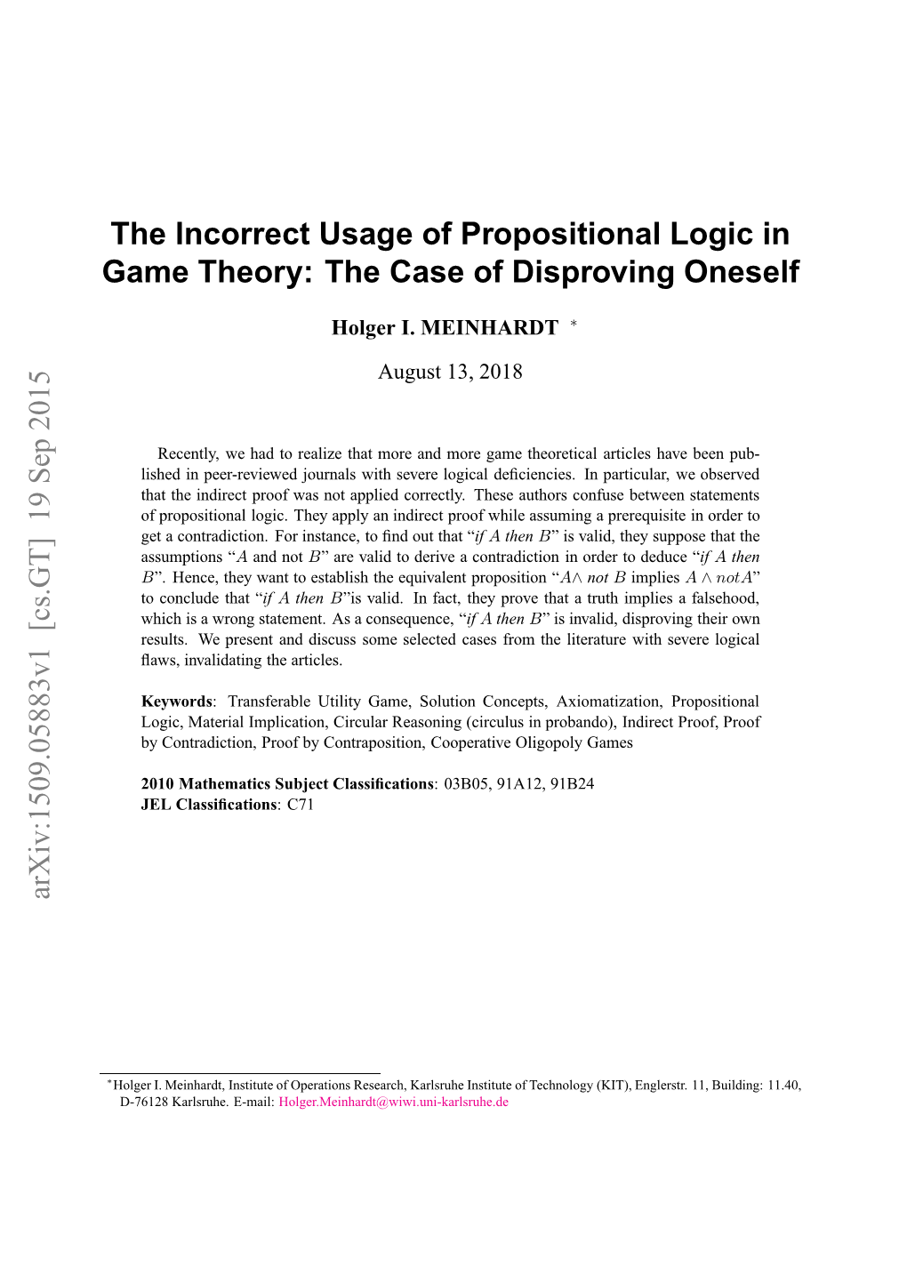 The Incorrect Usage of Propositional Logic in Game Theory